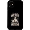 Student College Cat Humor Group Projects Custodia per iPhone 11 Gruppo Progetti Esperienza Traumatica Umorismo gatto