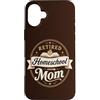 Retired Homeschool Mom Designs and Graph Custodia per iPhone 16 Plus Pensionato Homeschool Mamma Insegnante Madre Pensione