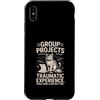 Student College Cat Humor Group Projects Custodia per iPhone XS Max Gruppo Progetti Esperienza Traumatica Umorismo gatto