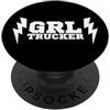 Trucker Babe Supply GRL Trucker - Girl Trucker PopSockets PopGrip Adesivo