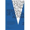 Retina Festival de poesia alpina 2. Poesia alpina contemporanea: Alpine Poesie der Gegenwart