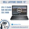 Dell Latitude E6520 Notebook 15" Cpu i7-2640M 8Gb RAM SSD 240Gb Win11Pro