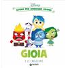 Disney Libri Gioia e le emozioni. Storie per diventare grandi. Ediz. a colori