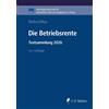 Dr. Brigitte Huber LL.M. Dr. Judi Die Betriebsrente: Textsammlung 20 (Tascabile)