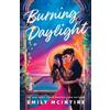 Emily McIntire Burning Daylight (Tascabile) Defying the Stars