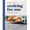 Lauren O'Connor MS, RDN Healthy Cooking for One Cookbook (Tascabile)