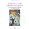 La Rondine Edizioni Francesco d'Assisi e la costituzione italiana