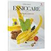 Bibliotheca Culinaria Essiccare - tecniche e ricette 400