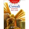 Giunti Kids I Cereali (proprietà', usi e virtù) Giunti edizioni