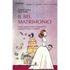 LE STRINGHE Il bel matrimonio. Come sopravvivere ai preparativi e sposarsi felici e contenti