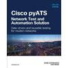 John Capobianco Dan Cisco pyATS — Network Test and Automation Solu (Tascabile)