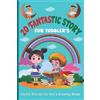 20 Fantastic Story for Toddler's (Tascabile)