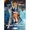 Jean Van Hamme XIII 14 - Release the Hounds! (Tascabile)