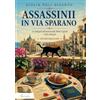 La Rambla Assassinii in via Sparano. Le indagini del maresciallo Mimì Lagioia e Miss Marplè
