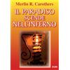 Uomini Nuovi Il paradiso scende nell'inferno