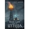 Edward Morris Valerie Lioudis Aaron White More Lore From The Mythos (Tascabile)