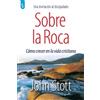 John Stott Sobre La Roca (Tascabile)