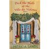 Patricia Sands Deck the Halls at the Villa des Violettes (Tascabile)
