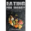 Swan Steve Edmond Eating for Energy (Tascabile)