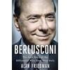 Alan Friedman Berlusconi (Copertina rigida)
