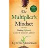 Cynthia A Anderson The Multiplier's Mindset (Tascabile)