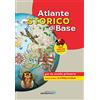 Libreria Geografica Atlante storico di base per la scuola primaria. Nuova ediz. Con timeline digitale