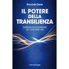 FrancoAngeli Il potere della transilienza. Trasferire le competenze tra i ruoli della vita