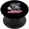 Fast Reader Apparel Race You To The Library Funny Reading Book Lover Bibliotecario PopSockets PopGrip Adesivo