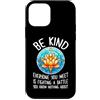 Be Kind Stained Glass Lotus Custodia per iPhone 12 mini Sii gentile Tutti quelli che incontri stanno combattendo una battaglia