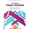 FLACCOVIO DARIO Problemi di fisica tecnica. Esercizi risolti e ragionati