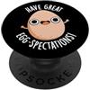 Punny Bone Buon divertimento con Egg-spectations - Divertente gioco di parole PopSockets PopGrip Adesivo