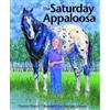 Thelma Sharp The Saturday Appaloosa (Tascabile)