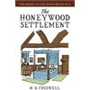 H.B. Creswell The Honeywood Settlement (Tascabile)