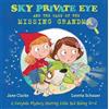 Jane Clarke Sky Private Eye and the Case of the Missing Grandma (Tascabile)
