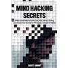 Scott Sharp Mind Hacking Secrets (Tascabile)