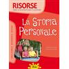 Gaia Storia personale. Per la Scuola elementare