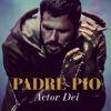 52733 Padre Pio - Actor Dei