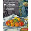 Zanichelli Artelogia. Per le Scuole superiori. Dal Neoclassicismo al Contemporaneo (Vol. 3)