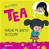 Giunti Psychometrics Tea. Perché mi sento in colpa? Ediz. a colori