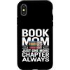 Reading Mother Book Lover Library Custodia per iPhone X/XS Book Mom Just One More Chapter Always Reader
