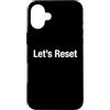 Let's Reset Custodia per iPhone 16 Plus Ripristiniamo