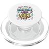 Club Volleyball Tournament Mom Designs Pallavolo Madre Non Mi Fanno Usare La Mia Volley Mamma Voce PopSockets PopGrip per MagSafe
