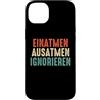 NextLevel Merch Custodia per iPhone 14 Plus Inspira Espira Ignora il detto divertente e colorato