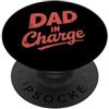 Cool And Funny Designs for Dads And Fath Dad In Charge PopSockets PopGrip Adesivo