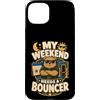 Jimbeels Custodia per iPhone 15 Plus My Weekend Needs A Bouncer umorismo riposo