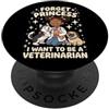 Veterinarian Apparel Vet Tech Assistant Dimentica la principessa Voglio essere una futura veterinaria veterinaria ragazza PopSockets PopGrip Adesivo