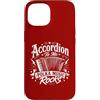 Great Accordion Player Accordionist Gift Custodia per iPhone 15 Accordion To Me Polka Music Rocks - Funny Polka Music