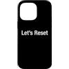 Let's Reset Custodia per iPhone 14 Pro Max Ripristiniamo