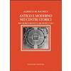 Gangemi Editore Antico e moderno nei centri storici. Restauro urbano e architettura