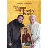 Il potere del silenzio e delle parole